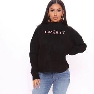 Fashion nova Over it sweater